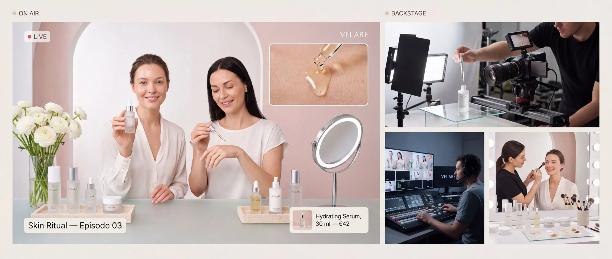 Velare Skin Ritual canlı yayını: iki sunucu serum tanıtıyor, köşede makro cilt yakın planı ve fiyat kartı; sağda kamera arkası, reji ve makyaj